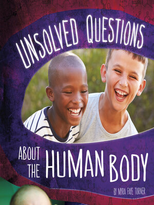 cover image of Unsolved Questions About the Human Body